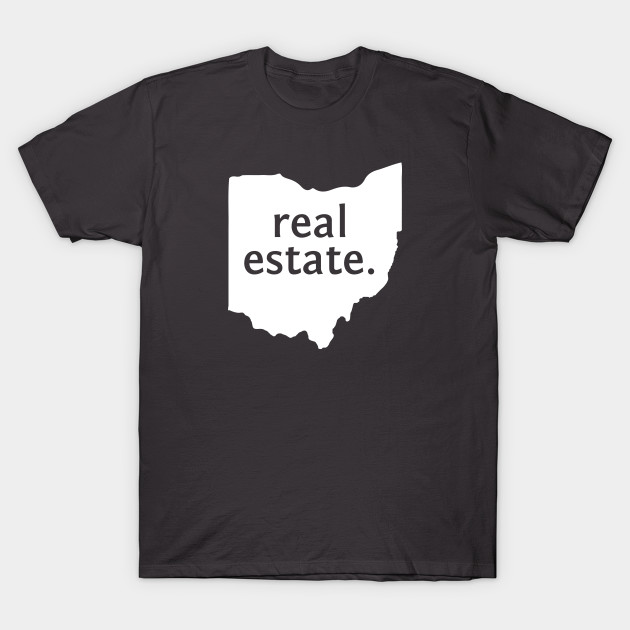 Ohio State Real Estate TShirt Real Estate TShirt TeePublic